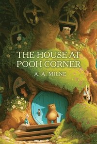 bokomslag The House at Pooh Corner