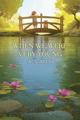 A. a. Milne - When We Were Very Young, Inbunden