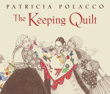 bokomslag The Keeping Quilt