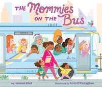 bokomslag The Mommies on the Bus