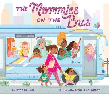 bokomslag The Mommies on the Bus