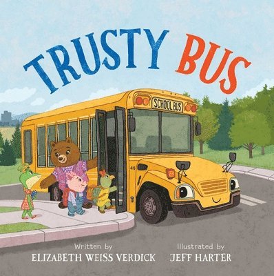 Elizabeth Weiss Verdick - Trusty Bus, Inbunden