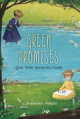 bokomslag Green Promises: Girls Who Loved the Earth