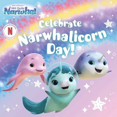 Celebrate Narwhalicorn Day! 1