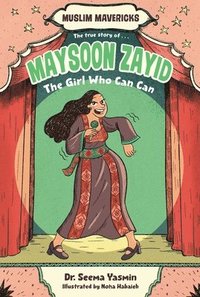 bokomslag Maysoon Zayid, the Girl Who Can Can