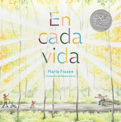 En Cada Vida (in Every Life): (Premio de Honor Caldecott) 1