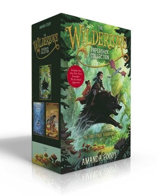 Amanda Foody - The Wilderlore Paperback Collection (Boxed Set): The Accidental Apprentice; The Weeping Tide; The Ever Storms, Häftad