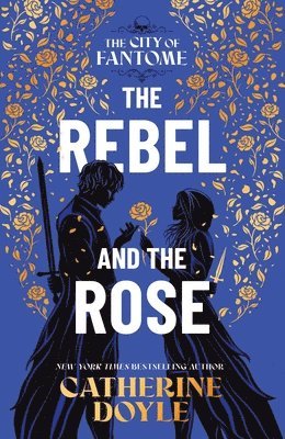 bokomslag The Rebel and the Rose