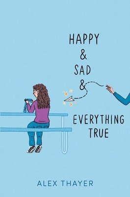 bokomslag Happy & Sad & Everything True