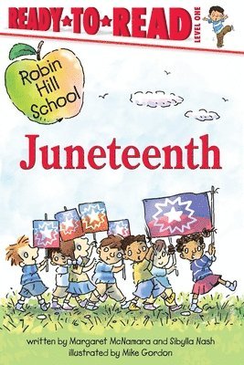 Juneteenth: Ready-To-Read Level 1