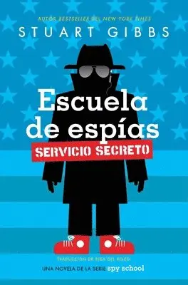 Stuart Gibbs - Escuela de espías Servicio Secreto (Spy School Secret Service), Inbunden. Tillgänglighet: Lägg i varukorg