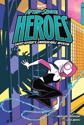 MacKenzie Cadenhead, Mackenzie Cadenhead - Ghost-Spider's Unbreakable Mission, Häftad