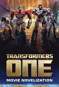 bokomslag Transformers One Movie Novelization