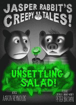 Aaron Reynolds - Unsettling Salad!, Inbunden