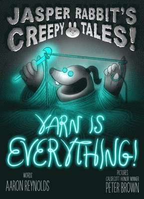 Aaron Reynolds - Yarn Is Everything!, Inbunden