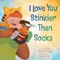 Caroline Kusin Pritchard - I Love You Stinkier Than Socks, Inbunden. Tillgänglighet: Kommande