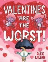 bokomslag Valentines Are the Worst!