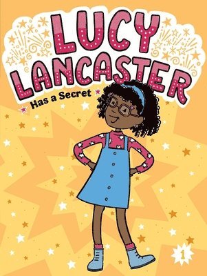 Lucy Lancaster Has a Secret 1