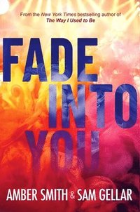 bokomslag Fade Into You