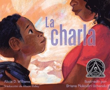 Alicia D. Williams - La Charla (the Talk), Inbunden