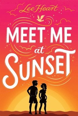 Lee Heart - Meet Me at Sunset, Inbunden