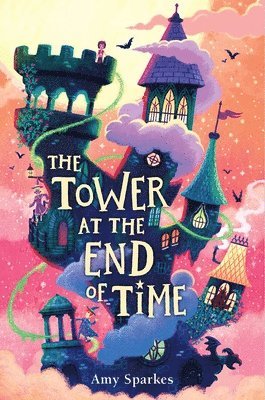 Amy Sparkes - The Tower at the End of Time, Inbunden