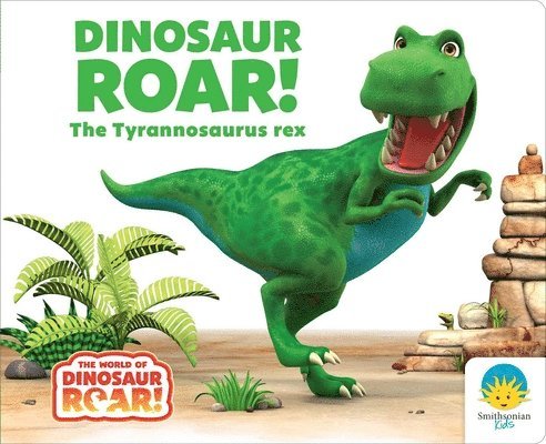 Peter Curtis, Jeanne Willis - Dinosaur Roar! the Tyrannosaurus Rex, Kartonnage
