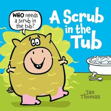 bokomslag A Scrub in the Tub