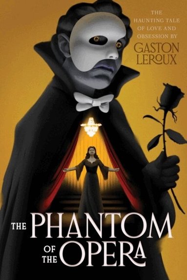 Gaston Leroux - Phantom of the Opera, Häftad