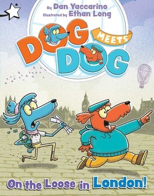 On the Loose in London!: A Star Chapter Book