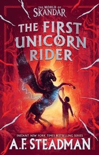 bokomslag The First Unicorn Rider: A World of Skandar Story
