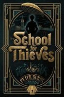 Peter Burns - The School for Thieves, Häftad