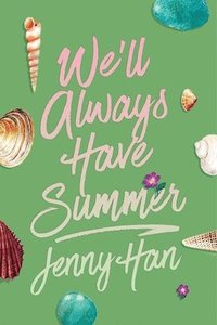 bokomslag We'll Always Have Summer (Deluxe Edition)