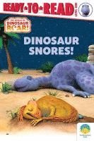bokomslag Dinosaur Snores!: Ready-To-Read Level 1