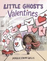 Maggie Edkins Willis - Little Ghost's Valentines, Inbunden