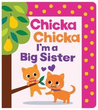 bokomslag Chicka Chicka I'm a Big Sister