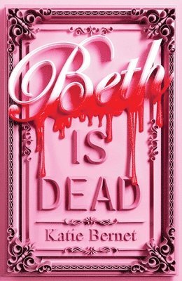bokomslag Beth Is Dead