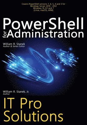 William R Stanek, William Stanek Jr - PowerShell for Administration, Häftad