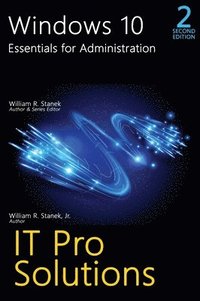 bokomslag Windows 10, Essentials for Administration, Professional Reference, 2nd Edition