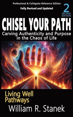 William R Stanek - Chisel Your Path, Inbunden