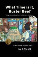 R Stanek - What Time is it, Buster Bee?, Häftad