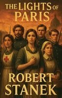 Robert Stanek - Lights of Paris, Inbunden