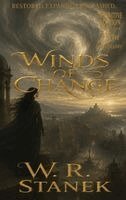 W R Stanek - Winds of Change, Inbunden
