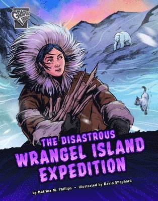 bokomslag The Disastrous Wrangel Island Expedition