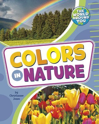 Christianne Jones - Colors in Nature, Häftad