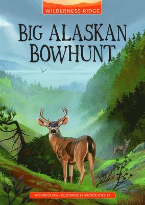 bokomslag Big Alaskan Bowhunt