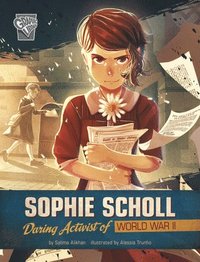 bokomslag Sophie Scholl: Daring Activist of World War II