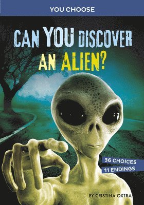 Cristina Oxtra - Can You Discover an Alien?: An Interactive Monster Hunt, Häftad