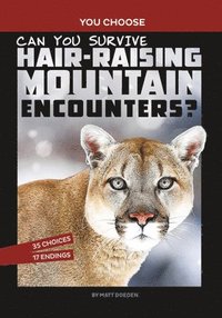 bokomslag Can You Survive Hair-Raising Mountain Encounters?
