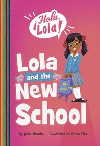 bokomslag Lola and the New School